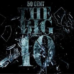 50 Cent - The Big 10 