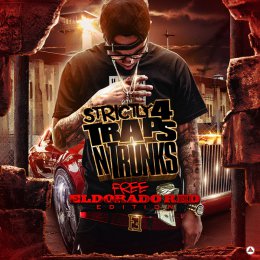 Strictly 4 The Traps N Trunks Free Eldorado Edition