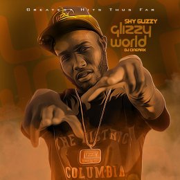 Shy Glizzy - Glizzy World