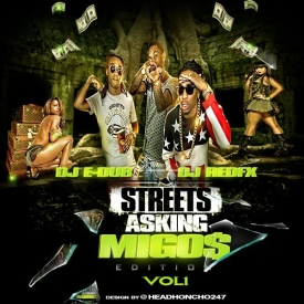 Streets Asking Vol.1 Migos Edition