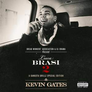 Kevin Gates - Luca Brasi 2 