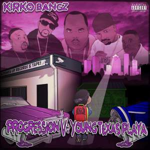 Kirko Bangz - Progression V