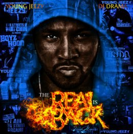 Young Jeezy - The Real Is Back